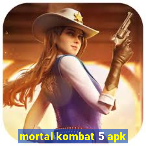 mortal kombat 5 apk